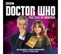 Doctor Who: The Sins of Winter: A 12th Doctor audio original (Unabridged edition)