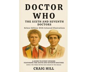 Doctor Who - The Sixth and Seventh Doctors (Deluxe Edition)