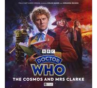 Doctor Who: The Sixth Doctor Adventures: The Cosmos and Mrs Clarke