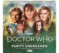 Doctor Who - The Sixth Doctor Adventures: Volume 2 - Purity Undreamed: 2022B