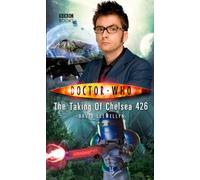 Doctor Who: The Taking of Chelsea 426 (DOCTOR WHO, 63)
