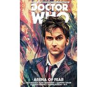 Doctor Who: The Tenth Doctor Volume 5 Arena of Fear: The Tenth Doctor Vol. 5: Arena of Fear