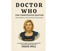 Doctor Who - The Thirteenth Doctor (Deluxe Edition)