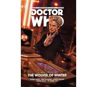 Doctor Who: The Twelfth Doctor: Time Trials Vol. 2: The Wolves of Winter