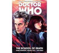 Doctor Who: The Twelfth Doctor Vol. 4: The School of Death