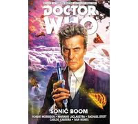 Doctor Who: The Twelfth Doctor Vol. 6: Sonic Boom