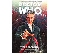 Doctor Who: The Twelfth Doctor, Volume 1 by Robbie Morrison (27-May-2015) Hardcover