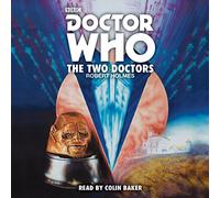 Doctor Who: The Two Doctors: A 6th Doctor novelisation (Unabridged edition)