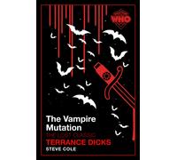 Doctor Who: The Vampire Mutation : The Lost Classic