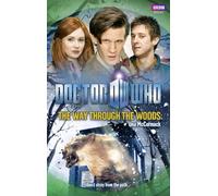 Doctor Who: The Way Through the Woods by Una McCormack (2011-04-28)