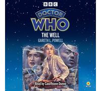 Doctor Who: The Well : 15th Doctor Novelisation