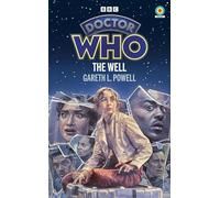 Doctor Who: The Well (Target Collection) (Doctor Who Target Novels - New Era)