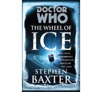 Doctor Who: The Wheel of Ice (DOCTOR WHO, 149)