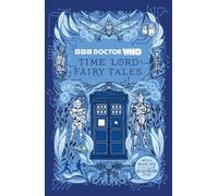 Doctor Who: Time Lord Fairy Tales (Doctor Who Story Anthologies)