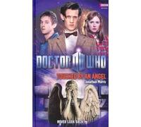 (Doctor Who: Touched by an Angel) By Jonathan Morris (Author) Hardcover on (Aug , 2011)