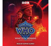 Doctor Who: What Still Remains: 7th Doctor Audio Original