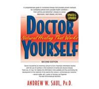 Doctor Yourself : Natural Healing That Works