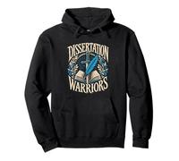 Doctorate DISSERTATION WARRIORS Doctor Funny Doctorate Pullover Hoodie