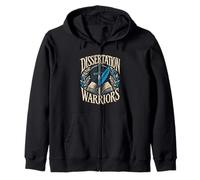 Doctorate DISSERTATION WARRIORS Doctor Funny Doctorate Zip Hoodie