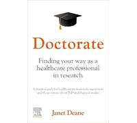 Doctorate: Finding your Way as a Healthcare Professional in Research: Finding your Way as a Healthcare Professional in Research