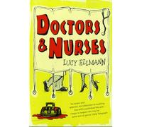 Doctors and Nurses