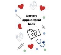 Doctors appointment book: Log book to remember medical visits | A5 size