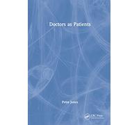 Doctors as Patients