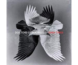 Doctors Of Madness - Dark Times