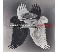 Doctors Of Madness - Dark Times [VINYL]