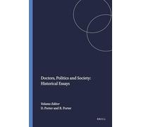 Doctors, Politics and Society: Historical Essays