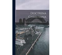 Doctrina Christiana: The first book printed in the Philippines Manila