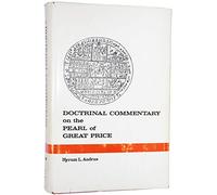 Doctrinal Commentary on the Pearl of Great Price