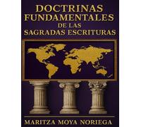 Doctrinas Fundamentales: De las Sagradas Escrituras