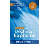 Doctrine of Baptisms Study Edition, The