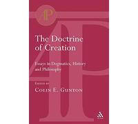 Doctrine of Creation: Essays in Dogmatics, History and Philosophy (Academic Paperback)