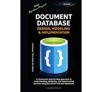 Document Database: Design, Modeling & Implementation