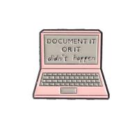 Document It Or It Didn’t Happen Pink Laptop Enamel Pins, Project Manager Brooch Pin, Small Tech Gift For Programmer Coder Engineer Data Analyst, Sarcastic Office Brooches For Data Team, Software Dev