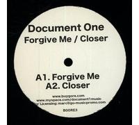 Document One - Forgive Me / Closer