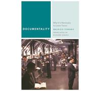 Documentality: Why It Is Necessary to Leave Traces (Commonalities)