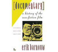 Documentary: A History of the Non-Fiction Film by Erik Barnouw (Paperback, 1993)