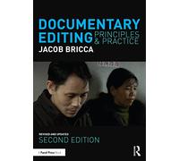 Documentary Editing: Principles & Practice
