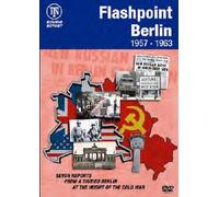 Documentary Feature -Flashpoint Berlin 1957-1963 [DVD]