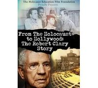 Documentary - From The Holocaust To Hollywood: The Robert Clary Story [DVD] [NTSC]