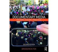 Documentary Media: History, Theory, Practice