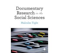 Documentary Research in the Social Sciences