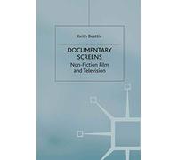 Documentary Screens – Nonfiction Film and Television