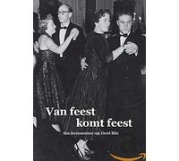 Documentary - Van Feest Komt Feest