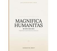 Documentations From Magnifica Humanitas: Original Book-Inspired Educational Instruction
