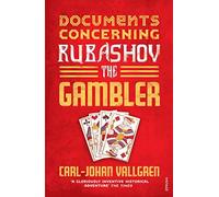 Documents Concerning Rubashov the Gambler