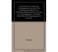 Documents Du Centre De D?Veloppement Les Donn?Es Statistiques Relatives Aux D?Penses Militaires Dans Les Pays En D?Veloppement: Concepts, Probl?Mes M?Thodologiques Et Sources